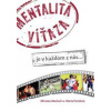 Mentalita víťaza, je v každom z nás... - Miroslav Mackulín, Marta Fartelová
