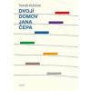 Dvojí domov Jana Čepa - Kubíček Tomáš