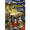 Klub Tygrů – Volání zlaté sovy - Thomas Brezina
