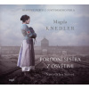 Porodní sestra z Osvětimi - audiokniha - CDmp3 (Čte Jana Stryková) (Magda Knedler)