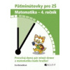 Päťminútovky pre ZŠ: Matematika 4. ročník - Bezoušková Eva