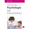 Psychologie 2. díl - Jarmila Kelnarová; Eva Matějková