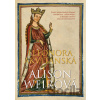 Eleonora Akvitánská - Alison Weir