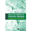Theory And Problems For Chemistry Olympiad: Challenging Concepts In Chemistry - Nan, Zhihan (Nus, S'pore); Zhang, Sheng (Nus, S'pore)