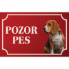 Bígl - Kovová tabuľka POZOR PES