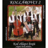 Kollárovci: Keď chlapci hrajú - Kollárovci