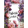 Vyfarbi si svoj príbeh