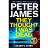 They Thought I Was Dead: Sandy's Story (Brožovaná)