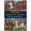 Stoletá válka 2. díl: Fr… (Jiří Kovařík)