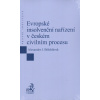 Evropské insolvenční nařízení v českém civilním procesu (Alexander J. Bělohlávek)