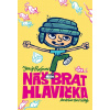Náš brat Hlavička | Juraj Raýman