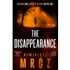 The Disappearance - Remigiusz Mróz