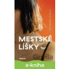 E-kniha Mestské líšky - Katarina Durica