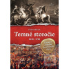 Temné storočie 1618 - 17… (Ivan Mrva)