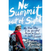 No Summit out of Sight (Jordan Romero,Linda LeBlanc)