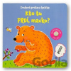 Kto tu prdí, macko? Zvuková prdiaca knižka