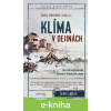 E-kniha Klíma v dejinách - Branislav Kovár, Oliver Zajac, Lucia Benediková