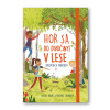 Hor sa do divočiny V lese Sprievodca prírodou Goldie Hawk & Rachel Saunders