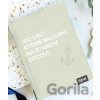 100 vecí, ktoré milujem na starom otcovi - Vydavateľstvo SEIK