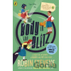 The Ministry of Unladylike Activity 2: The Body in the Blitz - Robin Stevens