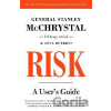 Risk : A User's Guide - General Stanley McChrystal