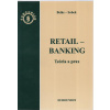 Retail - Banking (J. Belás, O. Sobek - vyd. Eurounion)