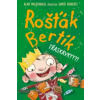 Rošťák Bertík Třaskavkyyy!