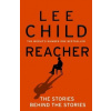 Reacher: The Stories Behind The Stories