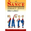 Šance zdravý život bez léků