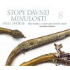 Stopy dávnej minulosti 8 - Pavel Dvořák - online doručenie