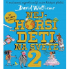 Nejhorší děti na světě 2 - David Walliams
