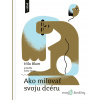Ako milovať svoju dcéru - Hilly Blum - online doručenie