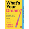Whats Your Dream