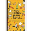 Kdo jinému jámu kopá - Anna Novotná