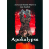 Apokalypsa - Jan Souček,Slavomír Pejčoch,Slavomír Ravik