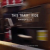 Ellis Warren - This Train I Ride / Vinyl [LP]