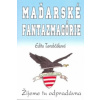 Maďarské fantazmagórie