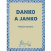 Danko a Janko - Terézia Vansová