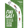 Full Gas : How to Win a Bike Race - Tact - autor neuvedený