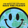 100 Ways You Can Help Save The P… (Earthtopia)