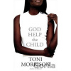 God Help the Child - Toni Morrison