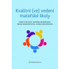 Kvalitní (ve) vedení mateřské školy - Syslová Zora, Irena Borkovcová, Sandra Bejdáková