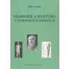 Filosofie a kultura v evropských dějinách