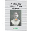 Chirurgia štítnej žľazy