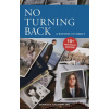 No Turning Back: A Witness to Mercy, 10th Anniversary Edition (Fr Donald Calloway)(Brožovaná)