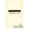 Filosofie a víra - Ladislav Hejdánek
