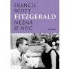 Něžná je noc - Francis Scott Fitzgerald