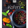 Koření - kuchařka z edice Apetit - Redakce časopisu Apetit