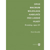 Opus magnum Miloslava Kabeláče pro lidské hlasy - Pavel Kordík
