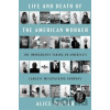Life and Death of the American Worker - Alice Driver